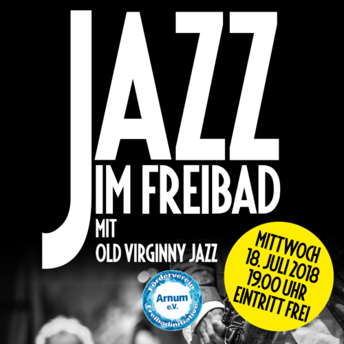 18.07.2018: Jazz im Freibad