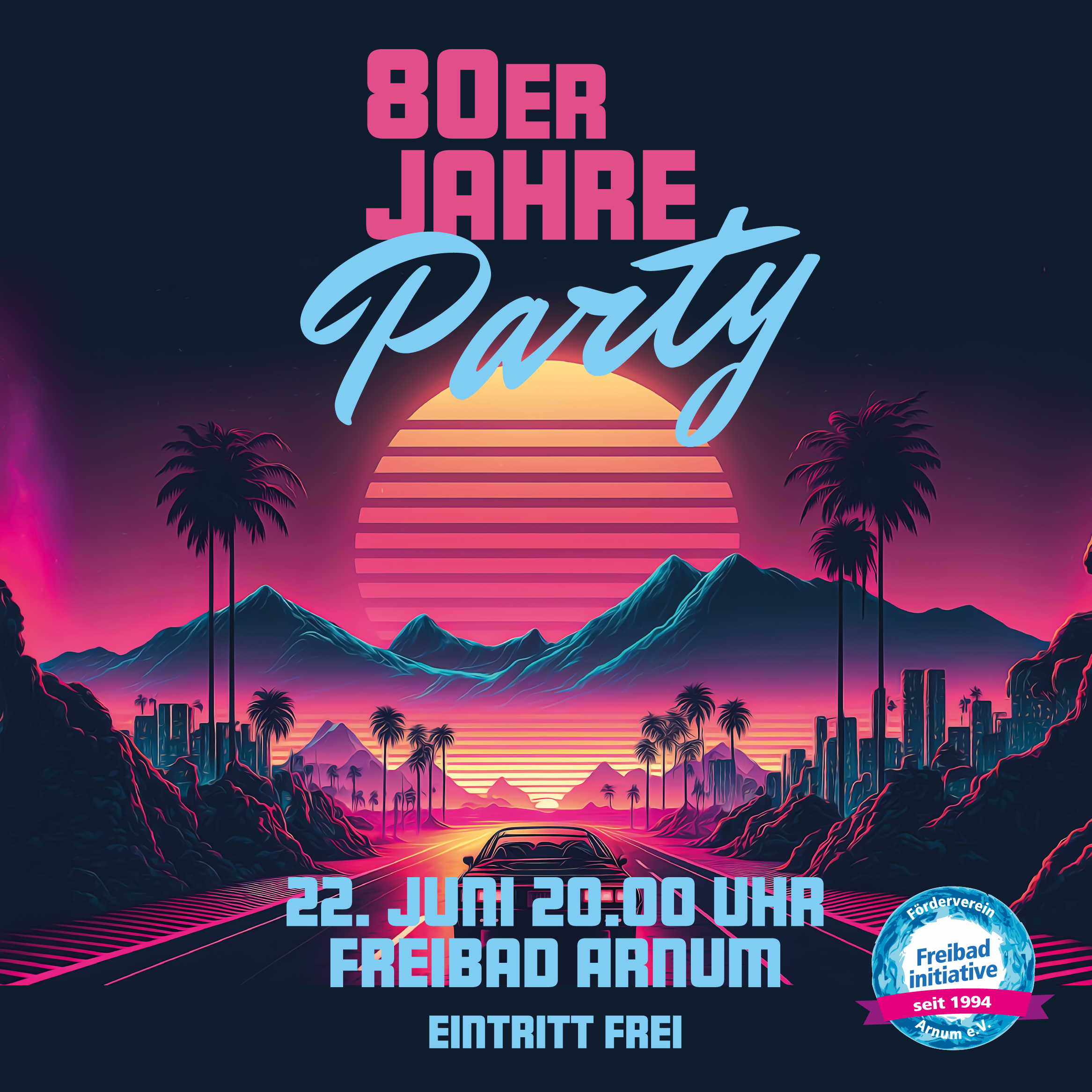 80er-Jahre-Party im Freibad am 22.06.2024