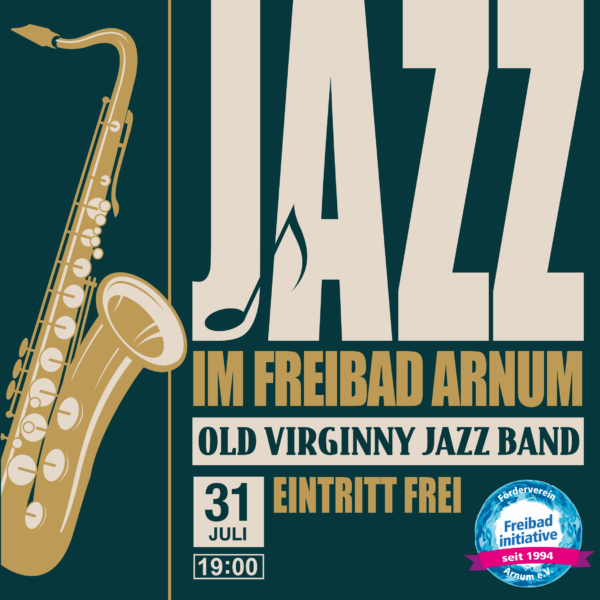 31. Juli: Old Virginny Jazz Band im Freibad Arnum